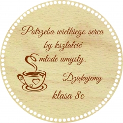 Baza dno koszyka koło 30cm, 8mm taca na filiżanki, kubki do kawy i herbaty grawerowany napis prezent na dzień nauczyciela